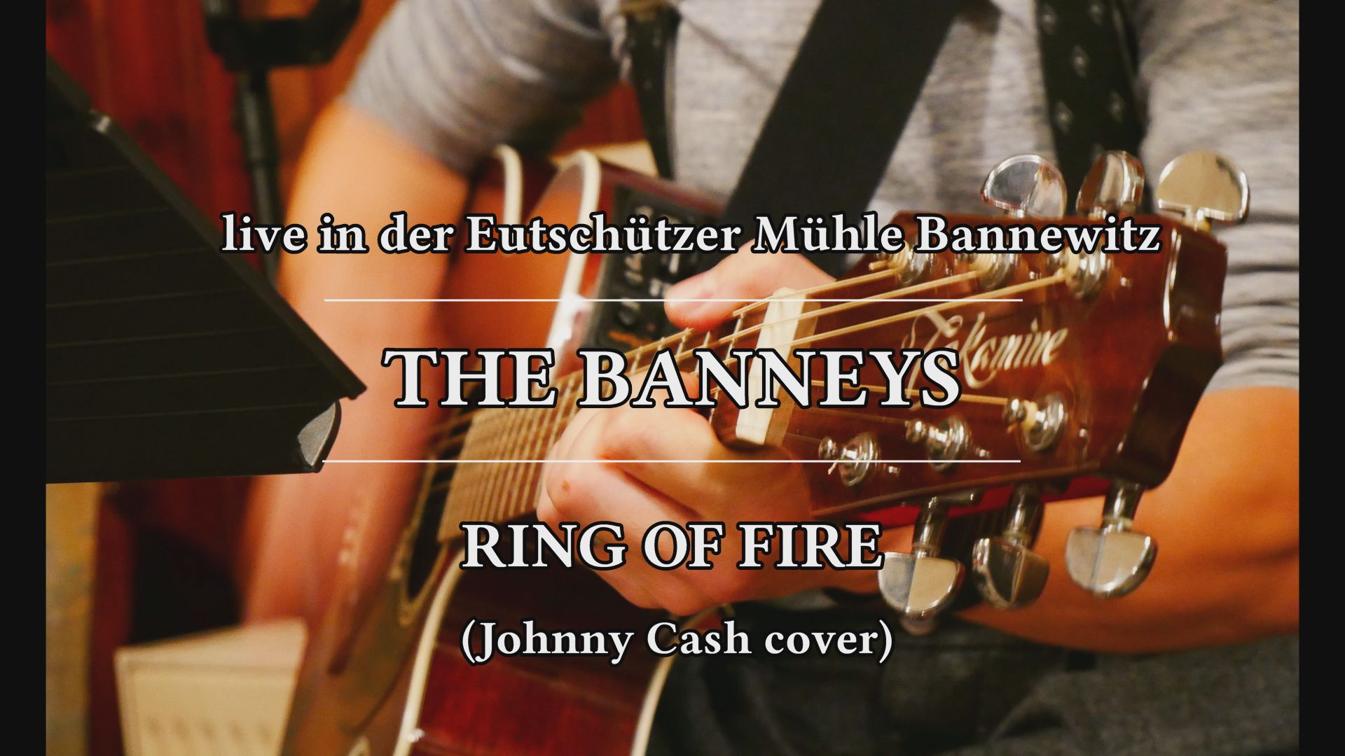 The Banneys - Ring of fire (Cover)